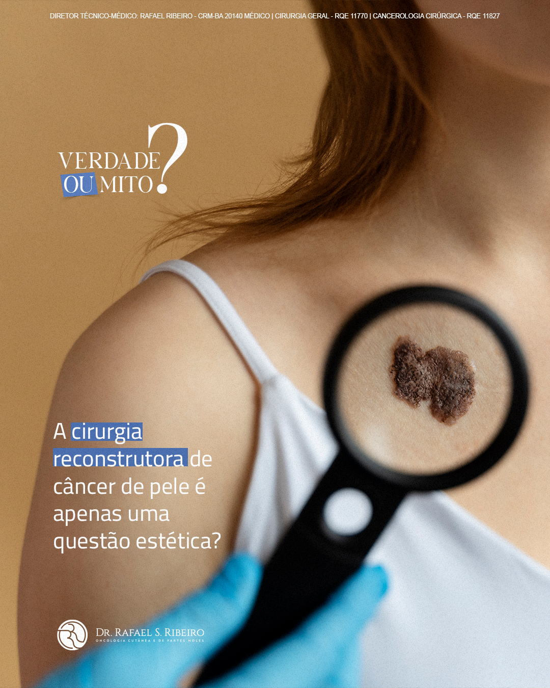 A cirurgia reconstrutora de câncer de pele é apenas uma questão estética?